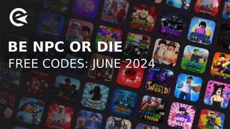 Be NPC or Die Codes (June 2024) .